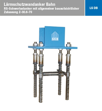 LS DB - Lärmschutzwandanker Deutsche Bahn